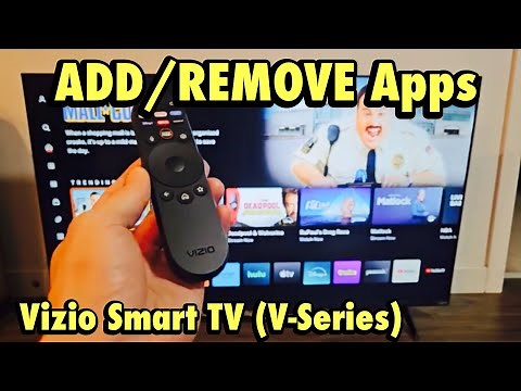Vizio smart TV (V-Series): How to ADD/REMOVE Apps + Tips