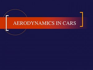 AERODYNAMICS IN CARS - SlideServe