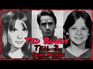 Ted Bundy #2 - Seine grausamsten Morde, seine Geständnisse | True Crime
