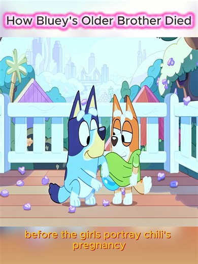The Tragic Story of Bluey's Older Brother