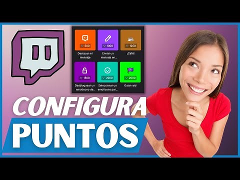 Cómo Configurar y Personalizar los PUNTOS del Canal de Twitch!
