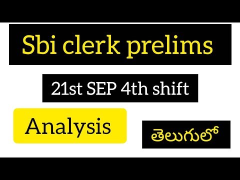 Sbi clerk prelims 21st 4th shift analysis in telugu