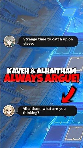 Help! Kaveh & Alhaitham Won’t Stop Arguing! 🤣