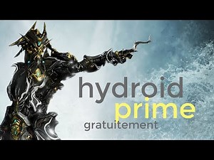 Comment avoir Hydroid Prime [FR] [Warframe]