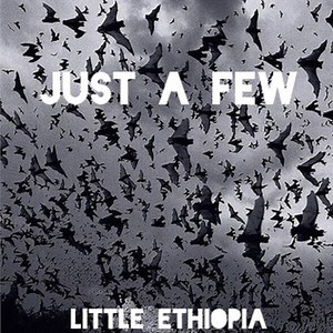 Little Ethiopia - Just A Few