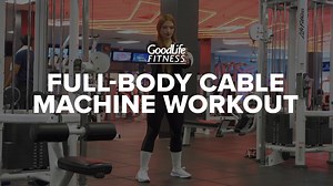 Cable machines provide constant tension resulting in increased strength and muscle gains! Try this Personal Trainer-approved cable workout for your next full-body session! 💪 http://spr.ly/6180zWzOp | GoodLife Fitness