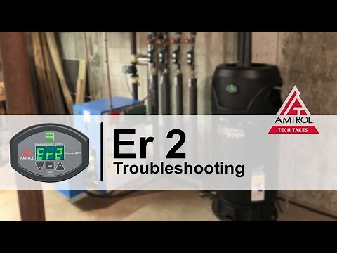 Troubleshooting an "Er 2" Error - Amtrol Tech Takes
