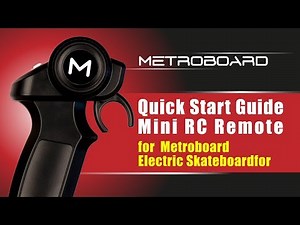 Metroboard Mini RC Remote Quick Start Guide