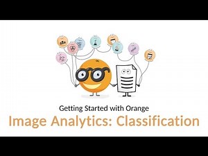 Getting Started with Orange 15: Image Analytics - Classification