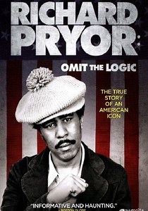 Richard Pryor: Omit the Logic streaming online