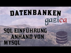 [#11] SQL Einführung anhand von MySQL