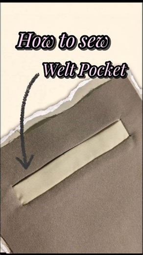 welt pocket tutorial✨ #diy #WeltPocket#PocketTutorial#SewingTutorial#FashionDesign#SewingTechniques