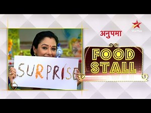 Anupama | Food Stall