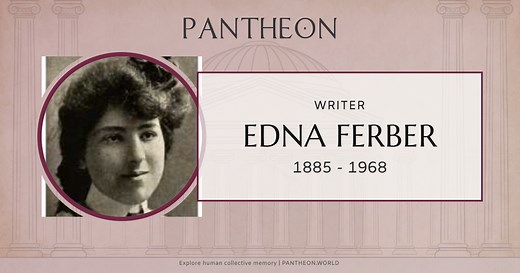 Edna Ferber Biography | Pantheon