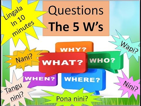 Lingala in 10 minutes - The 5 W's questions