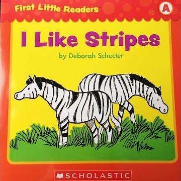 I LIKE STRIPES | KIDS BOOK READ ALOUD | Scholastic First Little Readers (Level A)