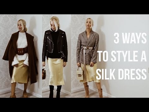 3 WAYS OF STYLING A SILK DRESS/SKIRT FOR AUTUMN!