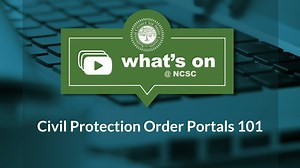 Webinar: Civil Protection Order Portals 101