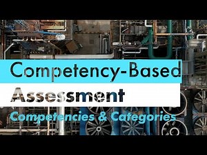 Competency-Based Assessment (CBA) - Competencies & Categories