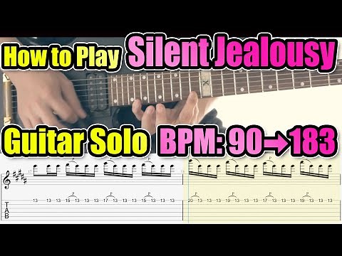 How to Play Silent Jealousy/X JAPAN Guitar Solo BPM:90-183 with Tab