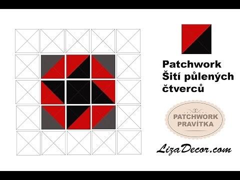 Základy patchworku (1.díl). Rychlé šití půlených čtverců.