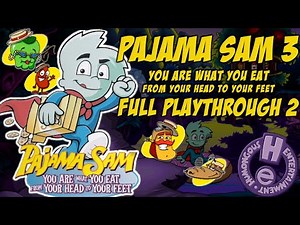 Pajama Sam 3: You Are What You Eat from Your Head to Your Feet | Full Game Walkthrough 2