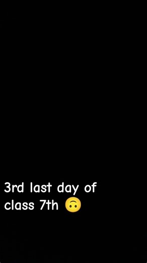 #rap #music #last day of class 7th 😔felling so sad 🙂🥲😓