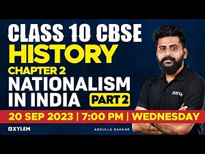 Class 10 CBSE - History | Chapter 2 - Nationalism in India | Part 2 | Xylem Class 10 CBSE