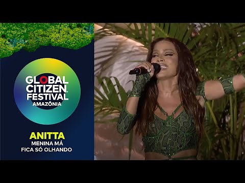 Anitta Performs Medley of ‘Menina Má’ and ‘Fica Só Olhando’ | Global Citizen Festival: Amazônia 2025