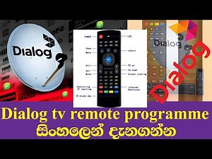 Dialog Tv remote program (සිංහලෙන් දැනගමු)