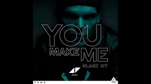 [Leak] Avicii - You Make Me (SLASK NY) (feat. Salem Al Fakir)