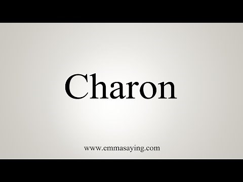 How To Say Charon