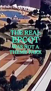 Walt Disney's Unfinished Sci-Fi City: The REAL EPCOT
