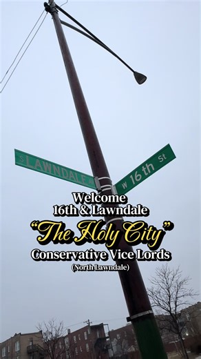 Conservative Vice Lords of 16th & Lawndale. “The Holy City”. #vicelords #northlawndale #chicago #blackhistory #hoodvlogs