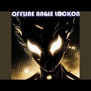 OFFLINE ANGLE LOCKON