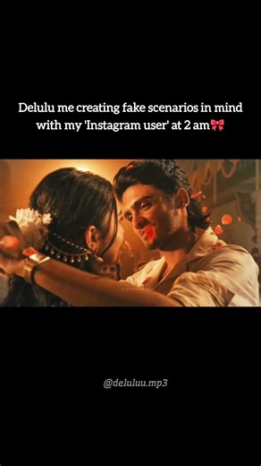 Delulu | 2 am thoughts | Love life | Breakup feelings | Instagram user |