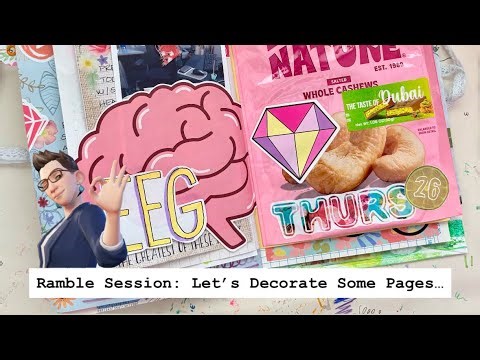 💭Ramble Session 413 || Let's Decorate Some Pages...#junkjournal #diy #howto
