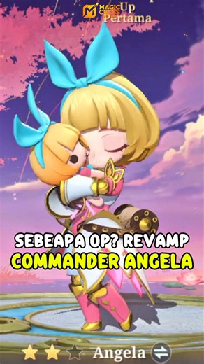 COMMANDER ANGELA SKILL & GGC REVAMP #MagicChessGoGo #MCGGIDCreators