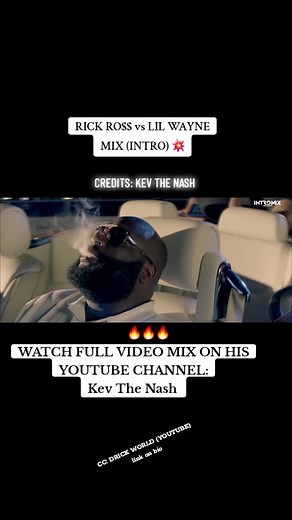 RICK RO$$ vs LIL WAYNE Mix | 🔥 CREDITS: Kev The Nash
