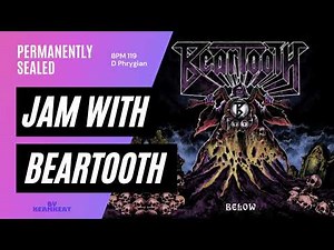 Jam with Beartooth "Permanently Sealed" BPM 119 - D phrygian #jamwith #guitarpractice backing track