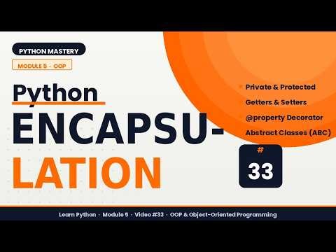 Encapsulation & Abstraction in Python | OOP Concepts Made Simple