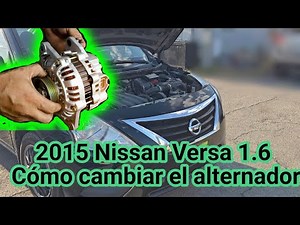 2015 Nissan Versa 1.6 How to replace the alternator