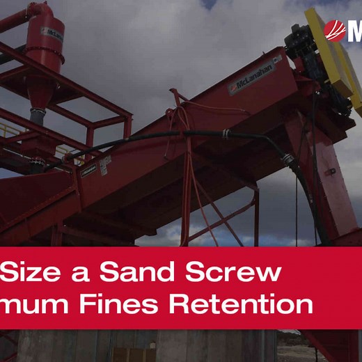 How to Size a Sand Screw for Optimum Fines Retention | McLanahan