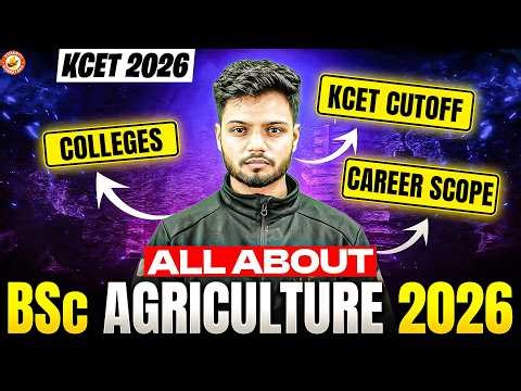 BSc Agriculture 2026 Complete Guide 🌾 | Colleges, KCET Cutoff & Career Scope | Basavaraj Sir