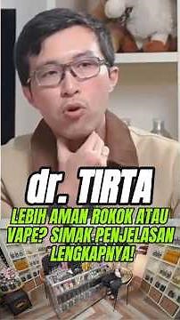 Dr. Tirta Reveals! Is Vaping or Cigarettes More Dangerous?!