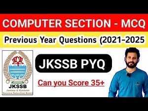Computer Section PYQ | JKSSB Previous Year Questions | 2021 to 2025 Exams MCQ | Pdf Available
