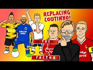 🔴THE C-FACTOR - REPLACING COUTINHO!🔴Mahrez? Aubameyang? Goretzka? Keita? Lemar? (Liverpool Parody)