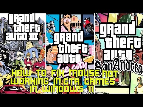 How to fix Mouse not working in GTA GAMES in windows 11