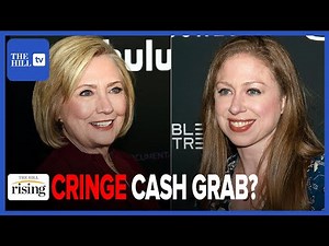 Hillary, Chelsea Clinton Release CRINGE 'Gutsy' Documentary: Briahna & Robby REACT