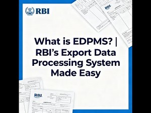 What is EDPMS? | RBI’s Export Data Processing System Made Easy